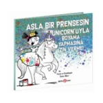 Asla Bir Prensesin Unicorn’uyla Boyama Yapmasına İzin Verme