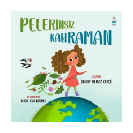 Pelerinsiz Kahraman