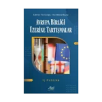 Avrupa Birliği Üzerine Tartışmalar