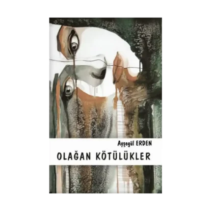 Olağan Kötülükler