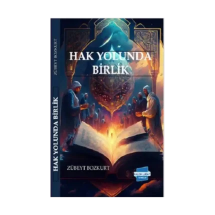 Hak Yolunda Birlik