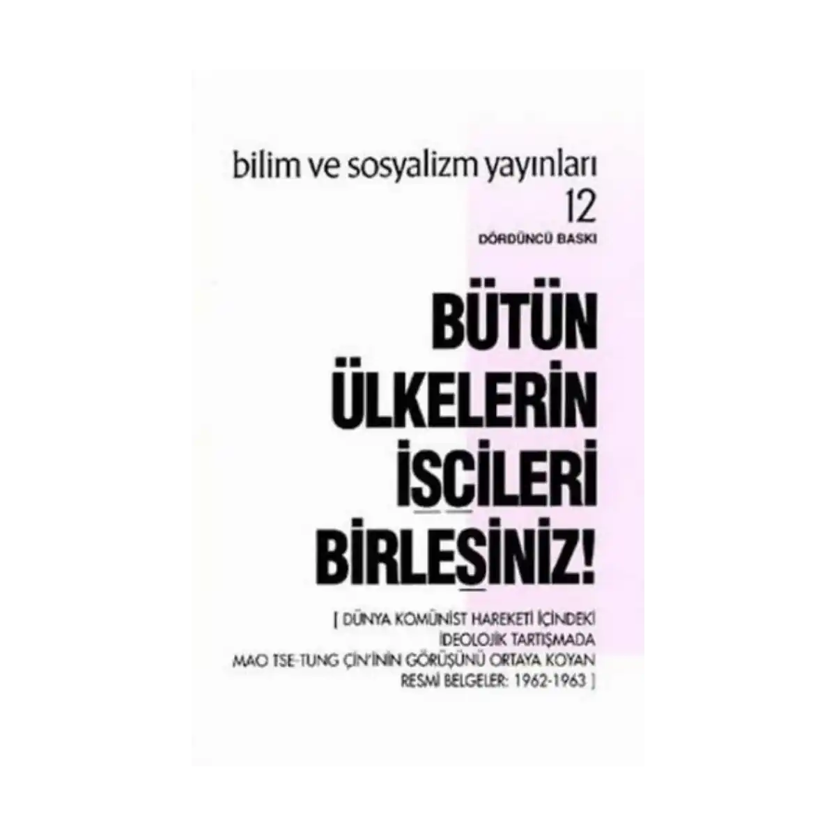 fc8fe-butun-ulkelerin-iscileri-birlesiniz-1-1.webp Bütün Ülkelerin İşçileri Birleşiniz! - Görsel 1