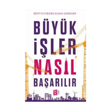 Büyük İşler Nasıl Başarılır
