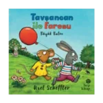 Tavşancan ile Faresu: Büyük Balon