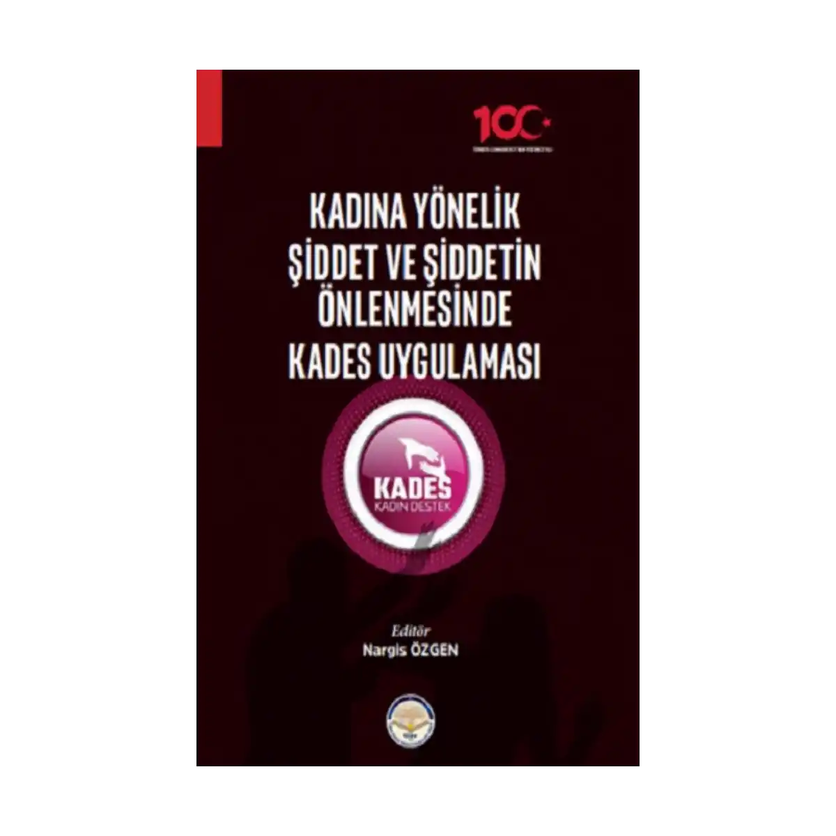 fcdde-kadina-yonelik-siddet-ve-siddetin-onlenmesinde-kades-uygulamasi-1-1.webp Kadına Yönelik Şiddet ve Şiddetin Önlenmesinde Kades Uygulaması - Görsel 1