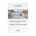 Bireysel Emeklilik Sistemi ve Yatırımcı Davranışı İlişkisi
