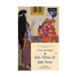 Şah Abbas İle Şah Banu - Kafkasya Masalları
