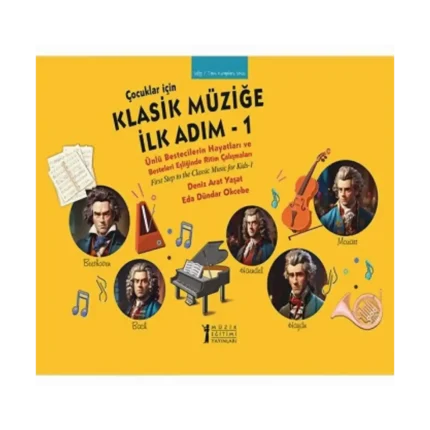 Çocuklar İçin Klasik Müziğe İlk Adım - 1