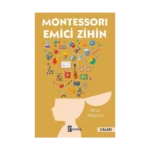 Monstessori Emici Zihin