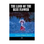 The Land of the Blue Flower