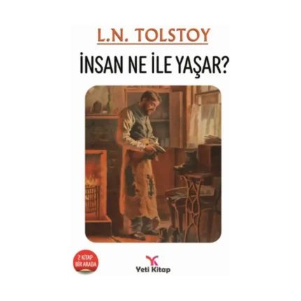İnsan Ne İle Yaşar?