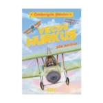 Vecihi Hürkuş-Cumhuriyetin Yıldızları 1