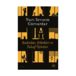 Kadınlar, Erkekler ve Tuhaf Öyküler