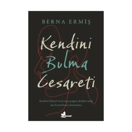 Kendini Bulma Cesareti