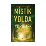 Mistik Yolda Yürümek