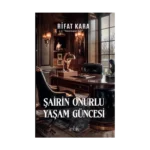 Şairin Onurlu Yaşam Güncesi