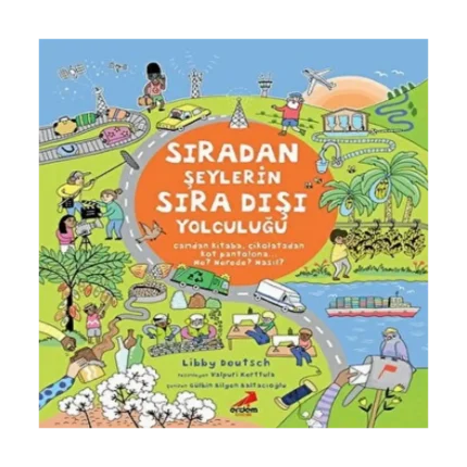 Sıradan Şeylerin Sıra Dışı Yolculuğu