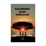 Kalbimden Akan Damlalar