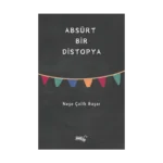 Absürt Bir Distopya