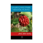 Ginseng And Other Medicinal Plants
