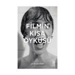 Filmin Kısa Öyküsü