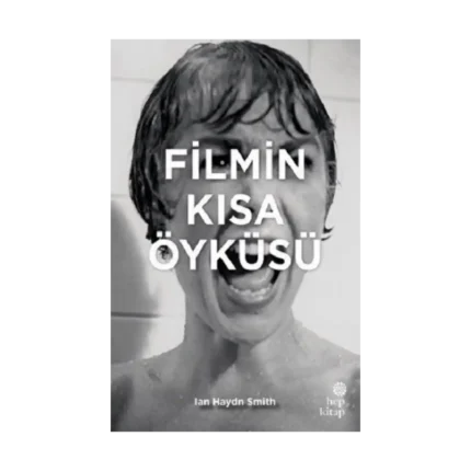 Filmin Kısa Öyküsü
