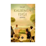 Kalbimin Işığı Dönüş