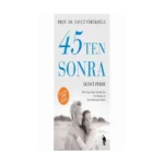45’ten Sonra