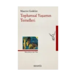 Toplumsal Yaşamın Temelleri