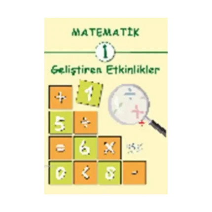 Matematik 1: Geliştiren Etkinlikler