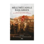 Milli Mücadele Başlarken