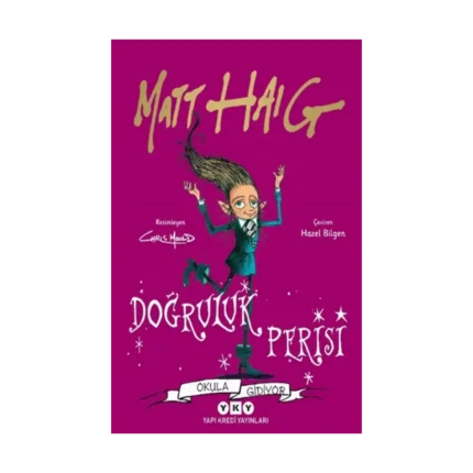 Doğruluk Perisi Okula Gidiyor