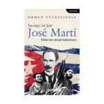 Savaşçı ve Şair Jose Marti