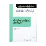 Çocuğun Gelişim Dönemleri