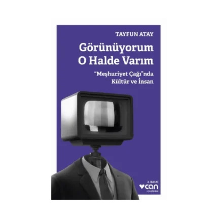 Görünüyorum O Halde Varım