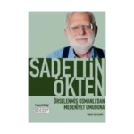 Örselenmiş Osmanlı'dan Medeniyet Umuduna