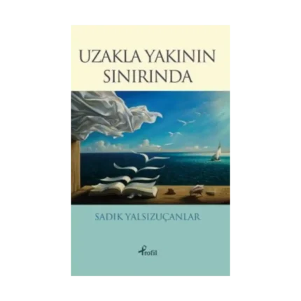 Uzakla Yakının Sınırında