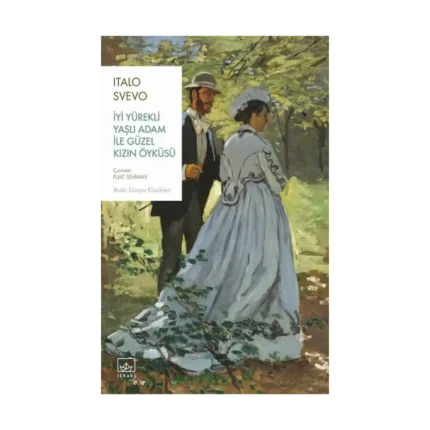 İyi Yürekli Yaşlı Adam ile Güzel Kızın Öyküsü