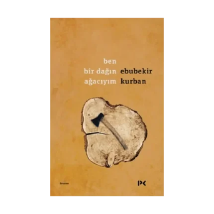 Ben Bir Dağın Ağacıyım