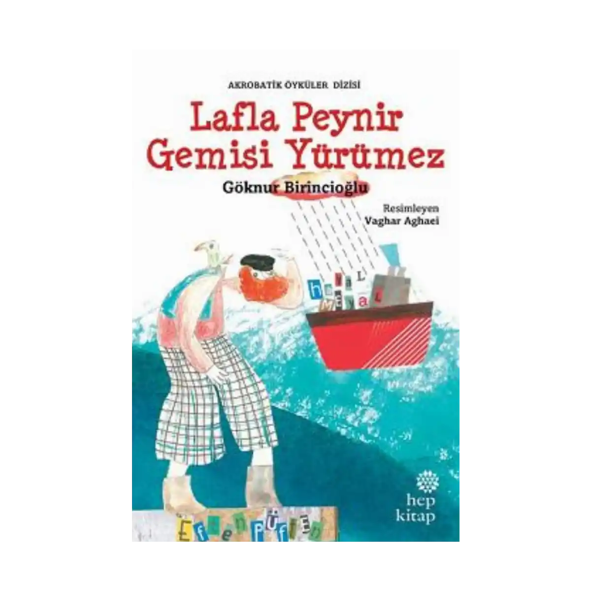 0183c-lafla-peynir-gemisi-yurumez-1-1.webp Lafla Peynir Gemisi Yürümez - Görsel 1