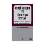 Vergi Hukuku ve Türk Vergi Sistemi