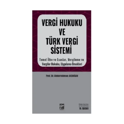 Vergi Hukuku ve Türk Vergi Sistemi