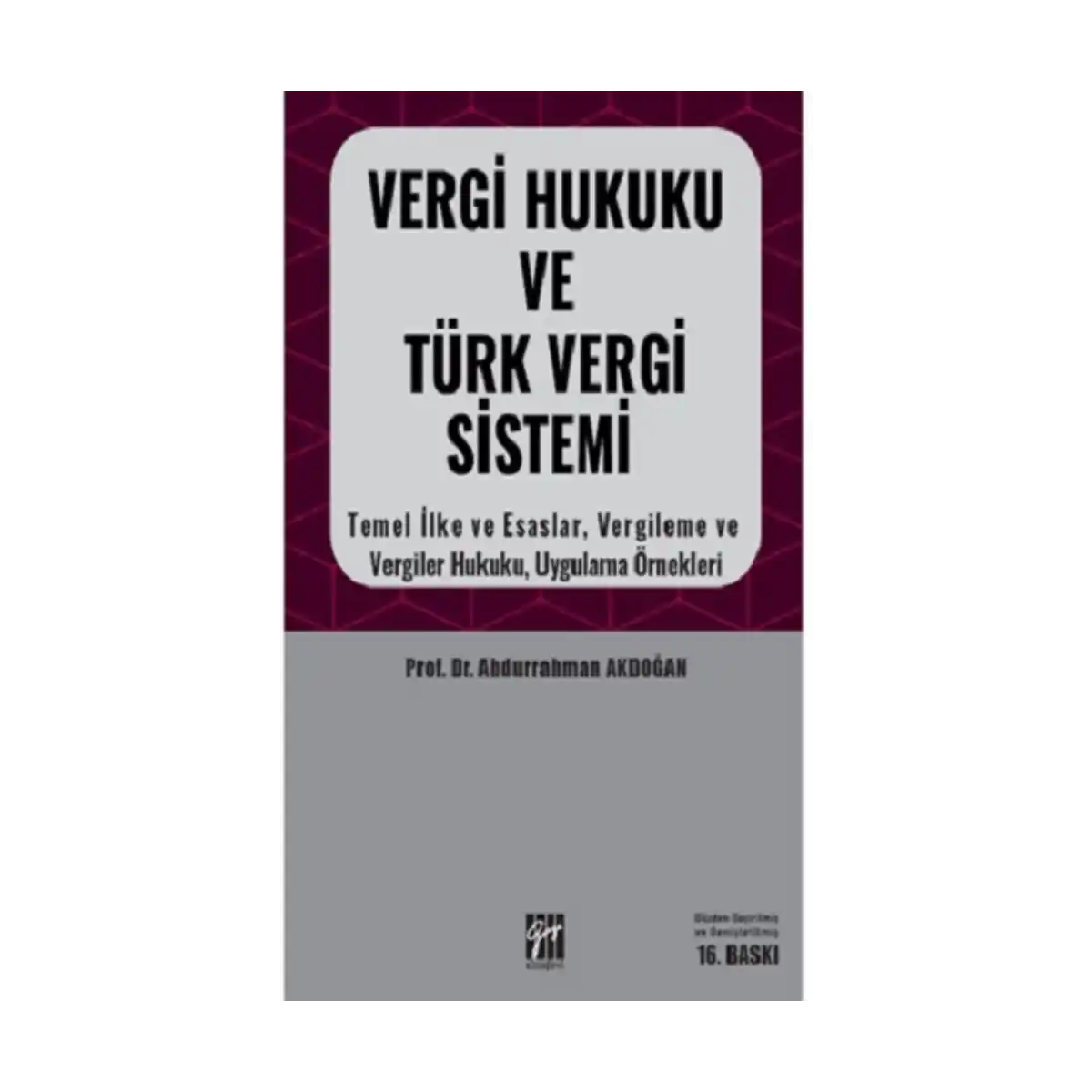 01a42-vergi-hukuku-ve-turk-vergi-sistemi-1-1.webp Vergi Hukuku ve Türk Vergi Sistemi - Görsel 1