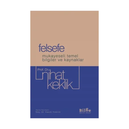 Felsefe Mukayeseli Temel Bilgiler ve Kaynaklar