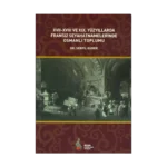Xvıı-Xvııı Ve Xıx. Yüzyıllarda Fransız Seyahatname