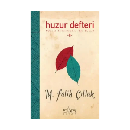 Huzur Defteri II