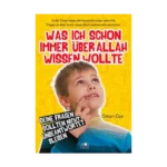 Was Ich Schon Immer Über Allah Wissen Wollte