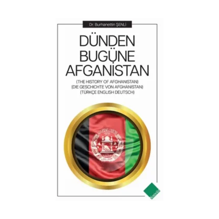 Dünden Bugüne Afganistan