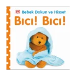 Bebek Dokun Ve Hisset – Bıcı ! Bıcı !
