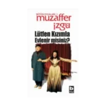 Lütfen Kızımla Evlenir misiniz?